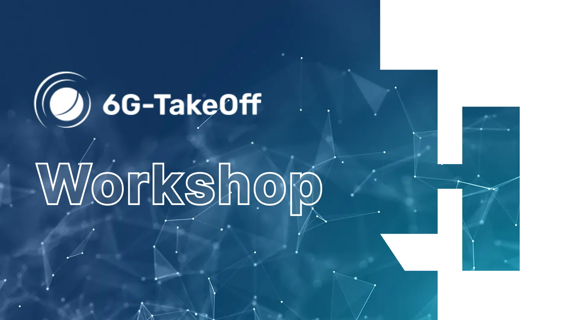 Open6GHub industry workshop 6G technologies for 3D networks