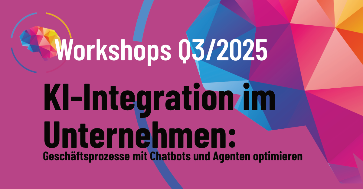 KI Integration: Geschäftsprozesse mit Chatbots und Agenten optimieren