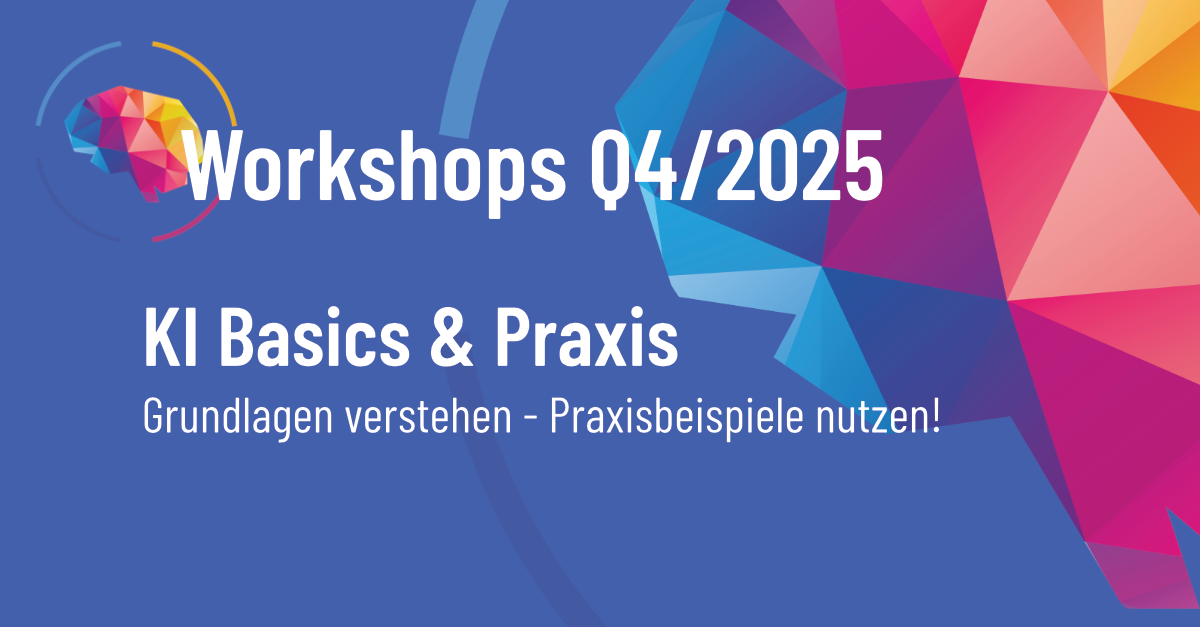 KI Basics & Praxis: Grundlagen verstehen – Praxisbeispiele nutzen!